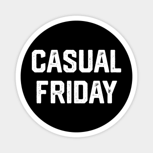 Casual Friday Magnet